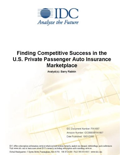 Finding Competitive Success in the U.S. Private Passenger Auto Insurance Marketplace
