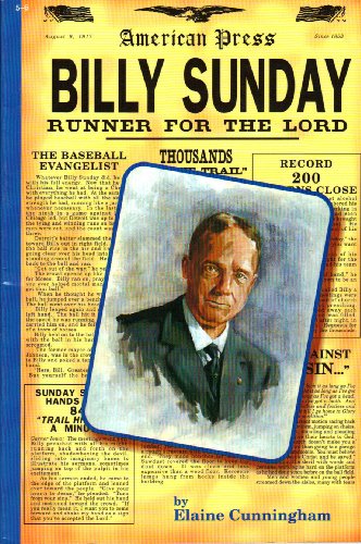 Billy Sunday: Runner for the Lord (A Beka Book reading program) (A Beka Book reading program)