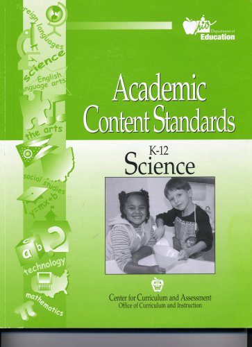 Academic Content Standards K-12 Science