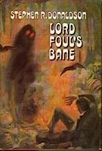 Lord Foul's Bane (The First Chronicle of Thomas Covenant, the Unbeliever, No. 1)