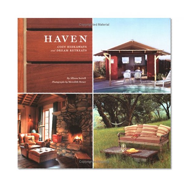 Haven: Cozy Hideaways and Dream Retreats