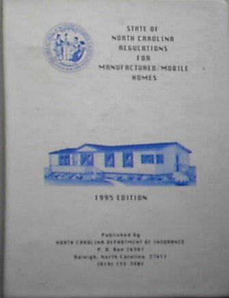 State Of North Carolina Regulations For Manufactured / Mobile Homes