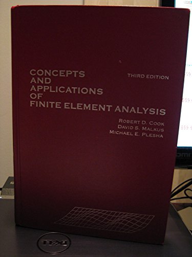 Concepts and Applications of Finite Element Analysis, Third Edition