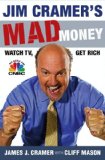 Jim Cramer's Mad Money: Watch TV, Get Rich
