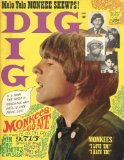 [Dig, The Original Teenage Magazine, September 1967] Vol.13, No.9. [Melo Yelo Monkee Skewps! / Monkees Go Ape Outasite Color Pix.]
