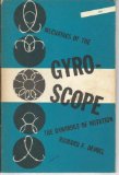 Mechanics of the Gyro-Scope The Dynamics of Rotation