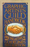 Graphic Artists Guild Handbook: 5th Edition
