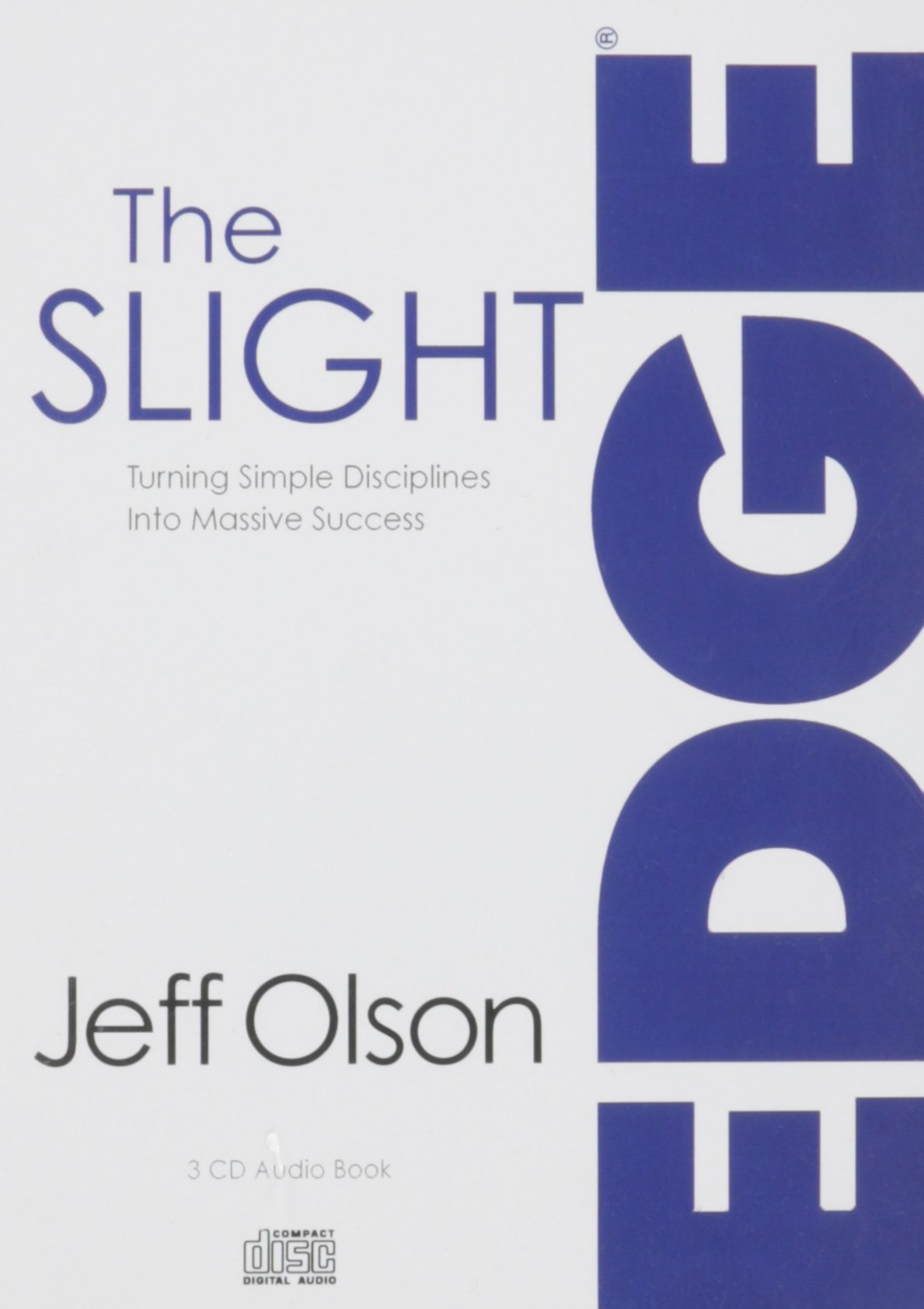 Book Cover The Slight Edge: Turning Simple Disciplines Into Massive Success