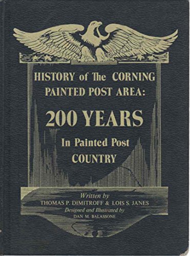 History of the Corning Painted Post Area 200 Years in Painted Post County