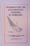 Introduction to Quantitative Genetics in Forestry Technical Bulletin No. 1588