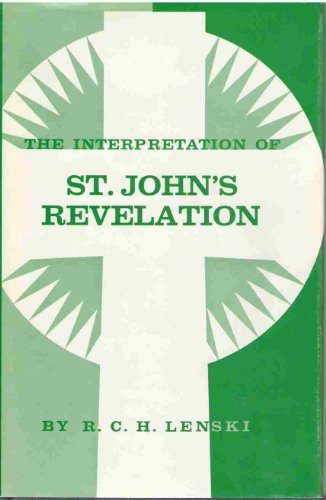 The Interpretation of St John's Revelation