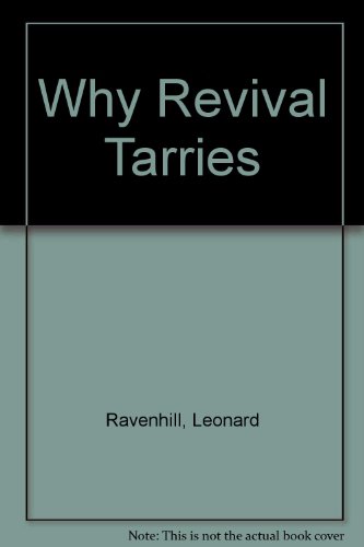 Why Revival Tarries