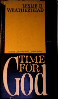 TIME FOR GOD Mature and Inspirational Meditations