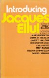 Introducing Jacques Ellul.