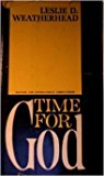 TIME FOR GOD Mature and Inspirational Meditations