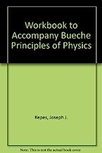 Workbook to Accompany Bueche Principles of Physics