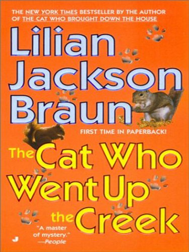 The Cat Who Went Up the Creek (Cat Who... Book 24)