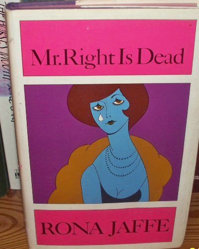 Mr. Right is Dead