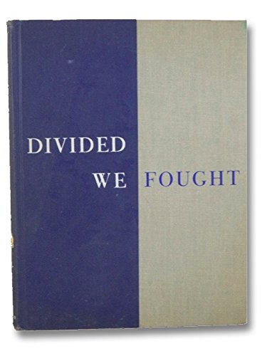 Divided We Fought