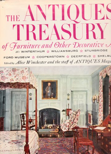 The Antiques Treasury of Furniture and Other Decorative Arts