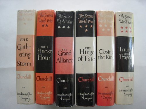 The Second World War; Six volumes: The Gathering Storm - Their Finest Hour - The Grand Alliance - The Hinge of Fate - Closing the Ring - Triumph & Tragedy