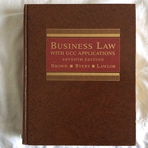 Business Law : With UCC Applications. Seventh Edition.