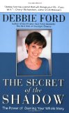 Secret Of The Shadow:The Power Of Owning Your Whole Story