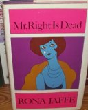 Mr. Right is Dead