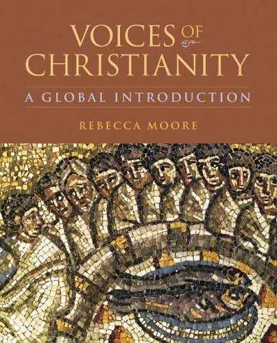 By Rebecca Moore - Voices of Christianity: A Global Introduction (2005-11-30) [Paperback]
