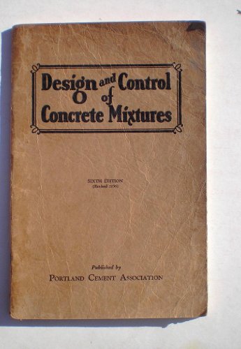 Design And Control of Concrete Mixtures