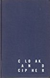 Cloak & Cipher History of Secret Writing