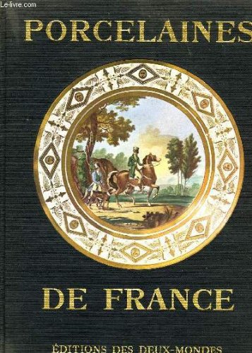 Porcelaines de France.