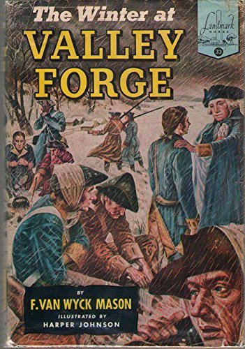 Book Cover The Winter At Valley Forge (Landmark Books No. 33)