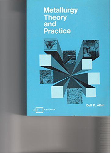 Metallurgy Theory and Practice
