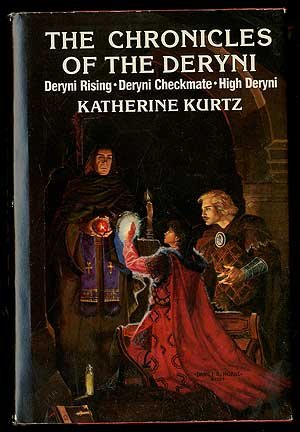 The Chronicles of the Deryni: Deryni Rising/Dreyni Checkmate/High Deryni