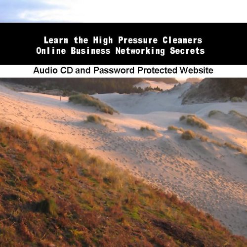 Learn the High Pressure Cleaners Online Business Networking Secrets