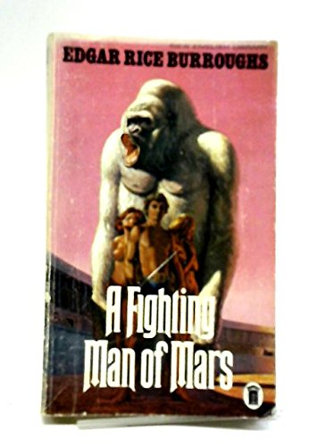 A Fighting Man Of Mars (Mars, 7)
