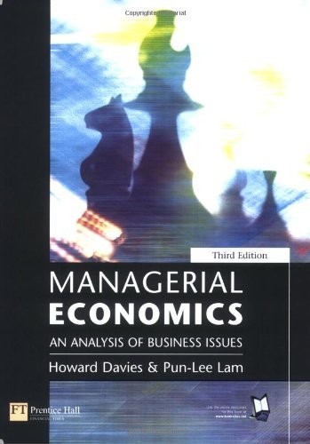 Managerial Economics, An Analysis of Business Issues: 3rd (Third) edition