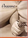 OMNIVORE: A JOURNAL OF WRITING AND VISUAL CULTURE - PROTOTYPE ISSUE AUTUMN 2003