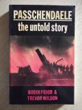 Passchendaele:The Untold Story