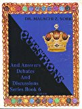 Questions and Answers (Debates and Discussions Series, 6)