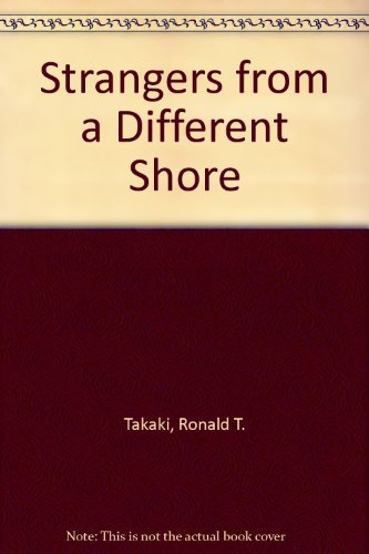 Strangers from a Different Shore