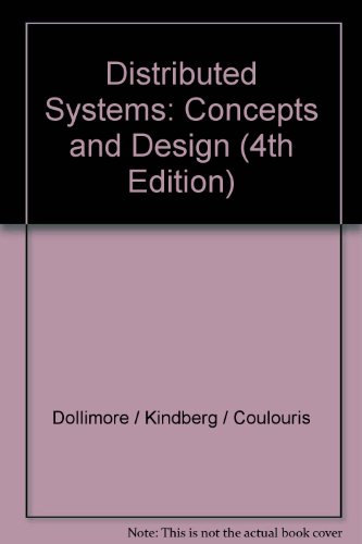 Distributed Systems: Concepts and Design (4th Edition)