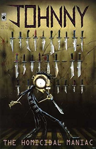 Johnny the Homicidal Maniac, No. 1