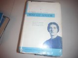 WAY OF VALOR - A BIOGRAPHY OF GOLDA MYERSON - THE GIRL FROM MILWAUKEE WHO BECAME FOREIGN MINISTEROF THE STATE OF ISRAEL