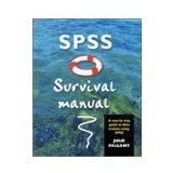 Spss Survival Manual: A Step By Step Guide To Data Analysis Using Spss For Windows (version 10)