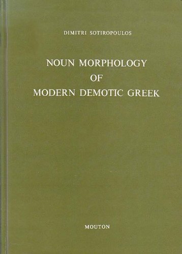 Noun Morphology of Modern Demotic Greek: A Descriptive Analysis