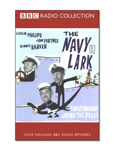 The Navy Lark, Volume 11: Troutbridge Joins the Fleet