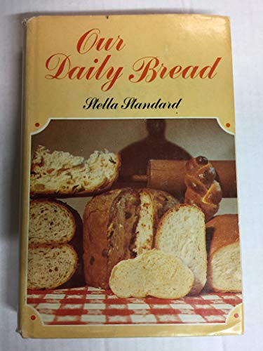 Our Daily Bread