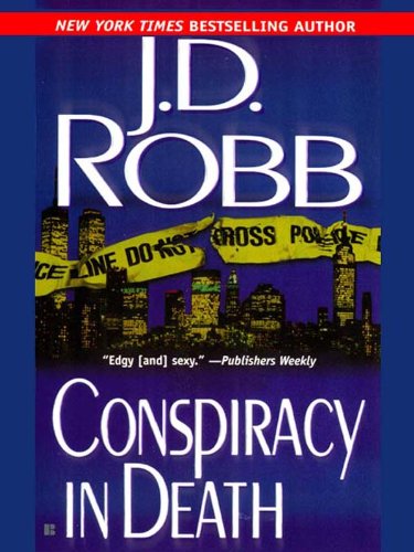 Conspiracy in Death (In Death, Book 8)